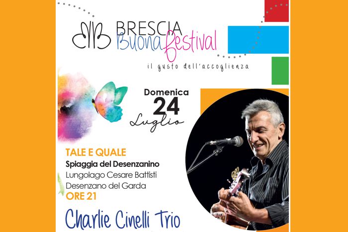 Brescia Buona Festival - Domenica 24 luglio Charlie Cinelli Trio
