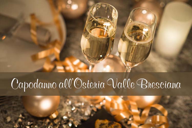 Capodanno all'Osteria Valle Bresciana