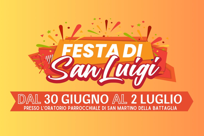 Festa San Luigi 2023 - San Martino della Battaglia
