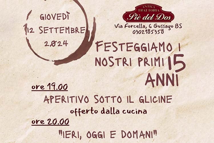 Festa per i 15 anni dell' Antica Trattoria Piè del Dos