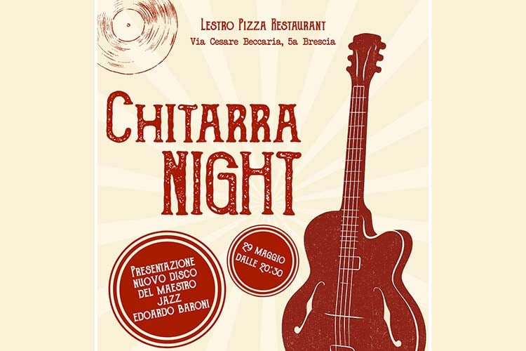 Chitarra Night al Lestro Pizza Restaurant di Brescia 29 maggio 2026