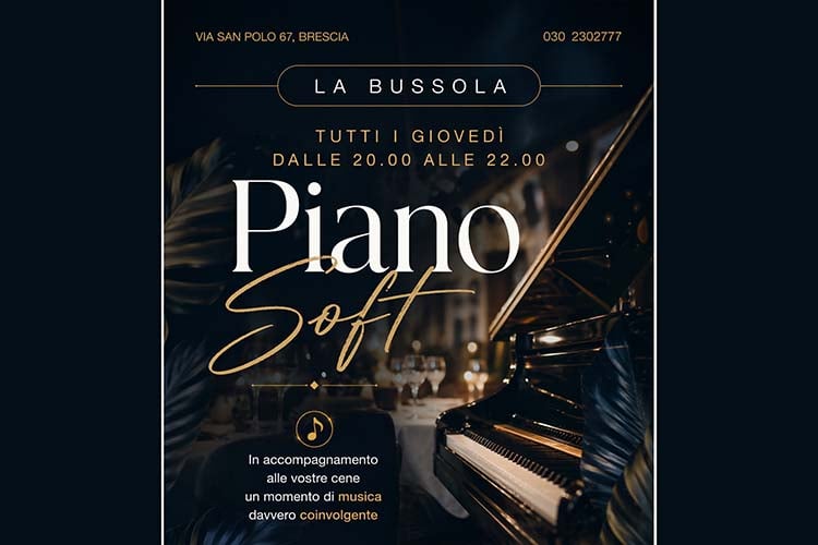 Serata Piano Soft a Brescia al Ristorante La Bussola — Musica a Brescia, giovedì 25 giugno